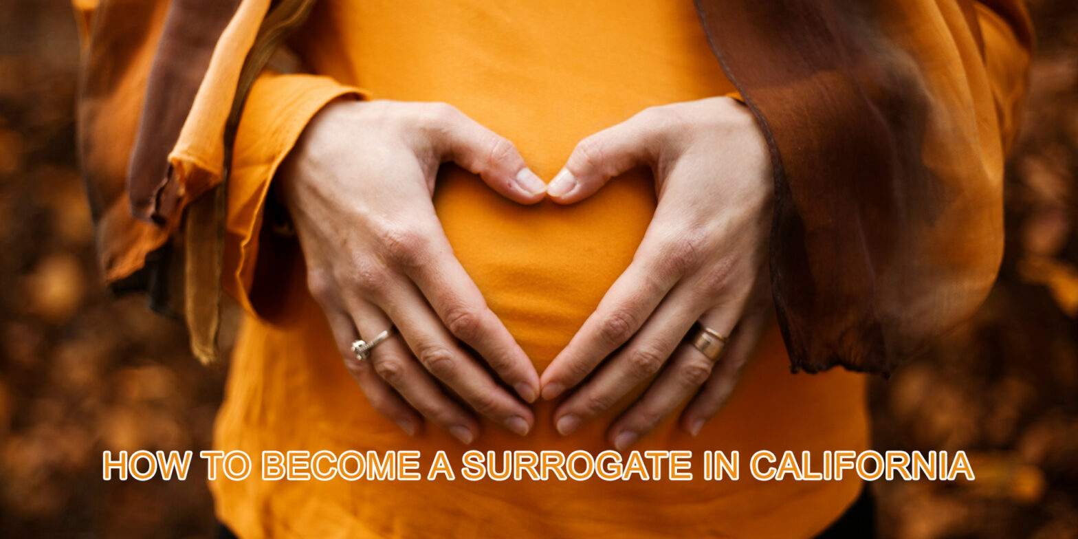 how to become a surrogate in california